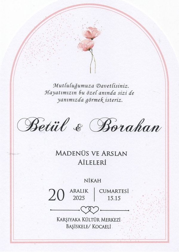 Birlesen elleriniz ve kalpleriniz birbirinden hiç ayrılmasın. Bir hayati tüm güzellikleriyle paylaşmanız dileklerimizle…